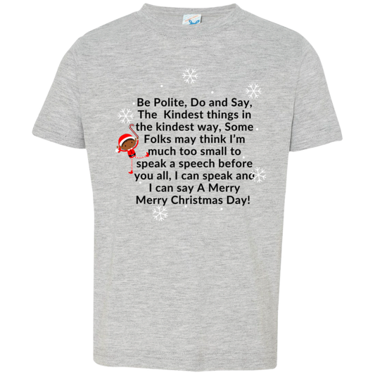 ELF JAMES’S CHRISTMAS T-SHIRT Be Polite, Do and Say, The Kindest Things,...Toddler Jersey T-Shirt