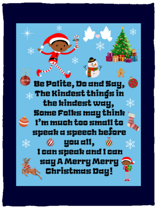 Plush Fleece Blanket - 30x40: ELF JAMES’S CHRISTMAS BLANKET Be Polite, Do and Say, The Kindest Things,…