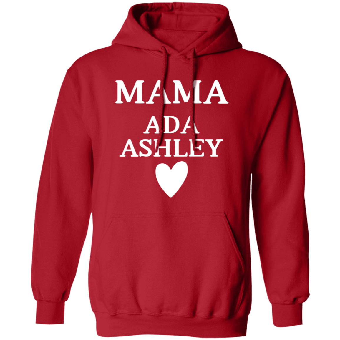 G185 Pullover Hoodie: MAMA ADA ASHLEY