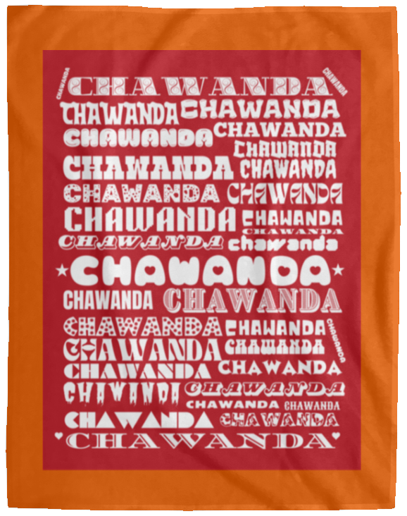 Plush Fleece Blanket - 60x80: CHAWANDA NAME BLANKET