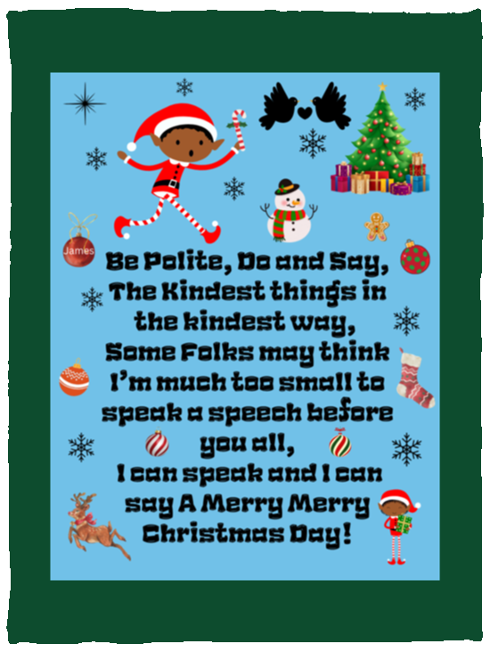 Plush Fleece Blanket - 30x40: ELF JAMES’S CHRISTMAS BLANKET Be Polite, Do and Say, The Kindest Things,…