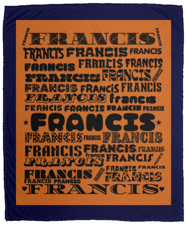 Plush Fleece Blanket - 50x60: FRANCIS NAME BLANKET