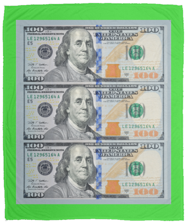 Plush Fleece Blanket - 50x60: $100 DOLLAR BILL BLANKET