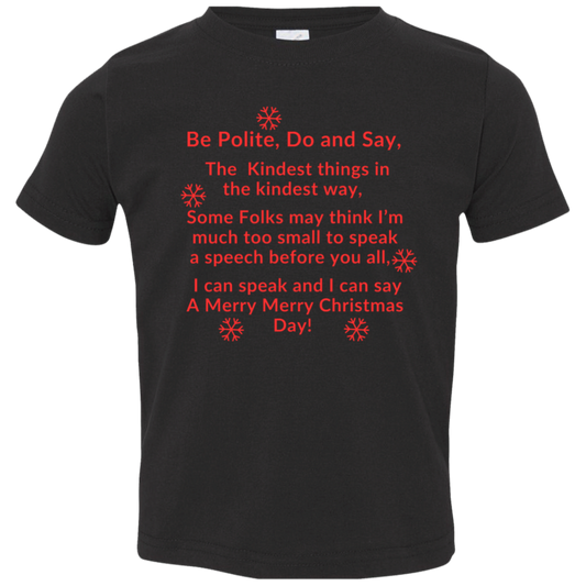 James’s Christmas Speech RED Be Polite, Do and Say, The Kindest Things,...Toddler Jersey T-Shirt