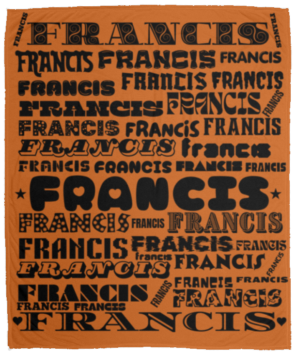 Plush Fleece Blanket - 50x60: FRANCIS NAME BLANKET