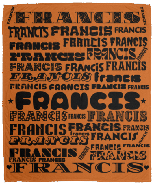 Plush Fleece Blanket - 50x60: FRANCIS NAME BLANKET