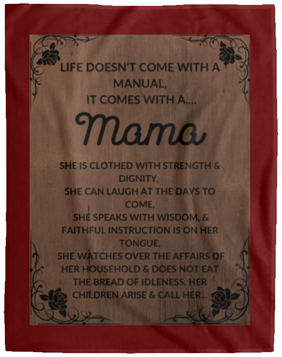 Plush Fleece Blanket - 60x80: LIFE DOESN'T COME WITH A MANUAL, IT COMES WITH A...