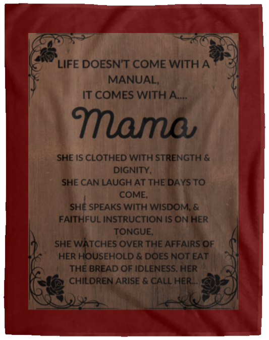 Plush Fleece Blanket - 60x80: LIFE DOESN'T COME WITH A MANUAL, IT COMES WITH A...