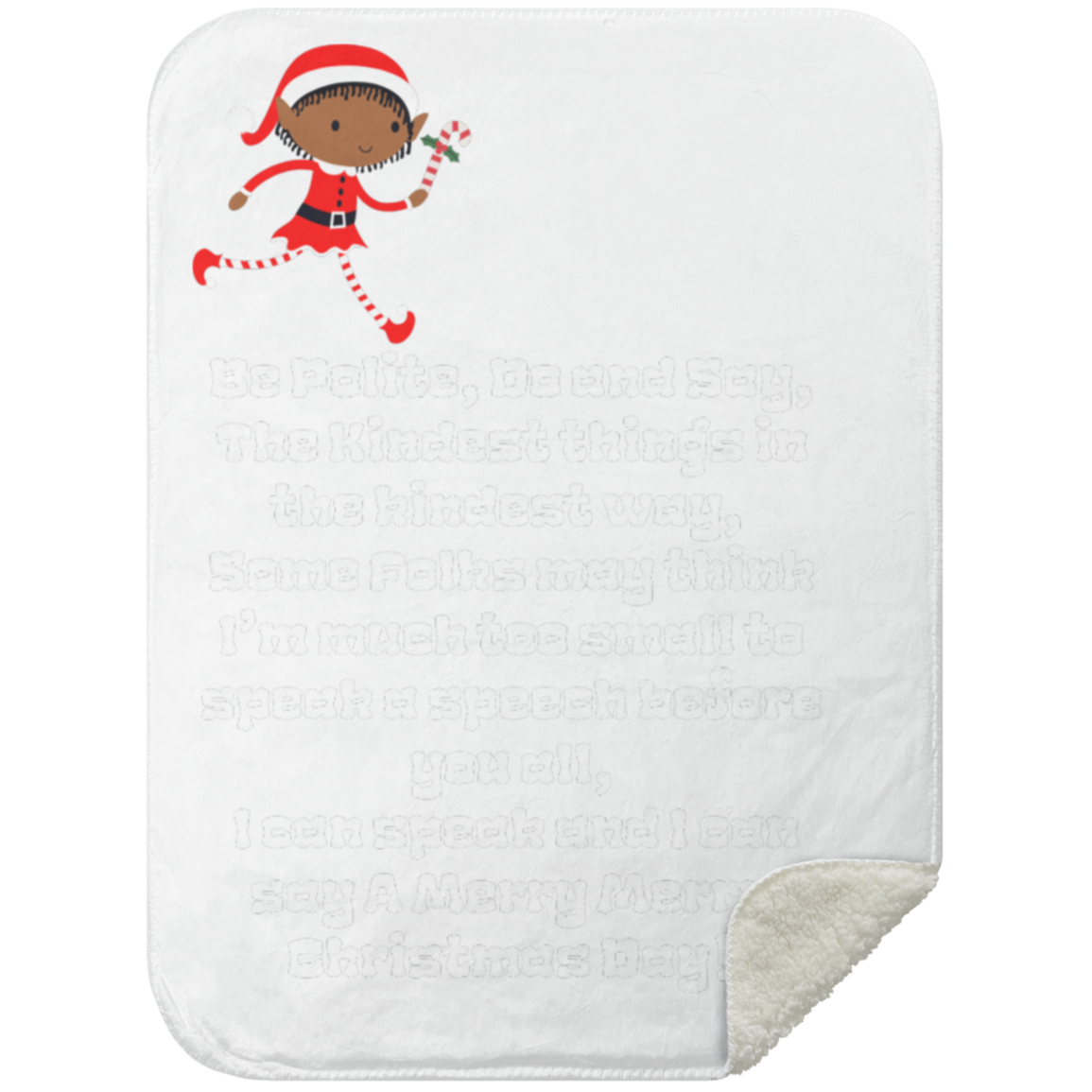 Premium Sherpa Blanket 30x40: ELF SARAH’S CHRISTMAS BLANKET BE POLITE, DO AND SAY,