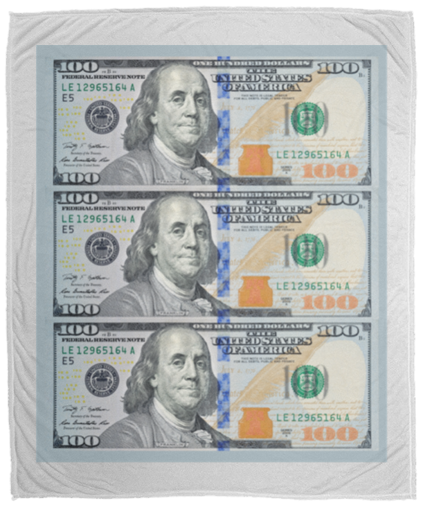 Plush Fleece Blanket - 50x60: $100 DOLLAR BILL BLANKET