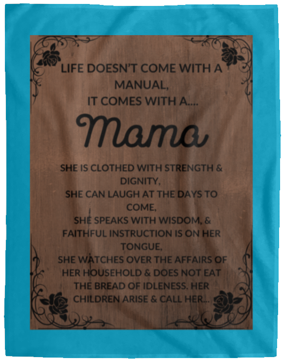 Plush Fleece Blanket - 60x80: LIFE DOESN'T COME WITH A MANUAL, IT COMES WITH A...