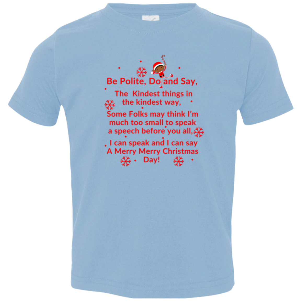 ELF JAMES’S CHRISTMAS SPEECH RED Be Polite, Do and Say, The Kindest things,...Toddler Jersey T-Shirt