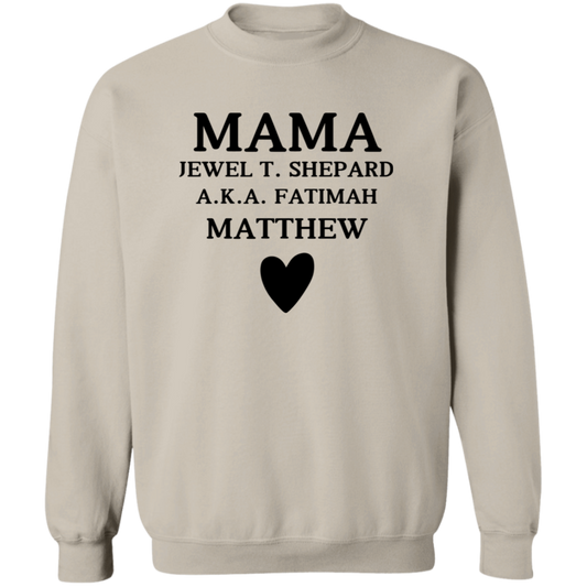 G180 Crewneck Pullover Sweatshirt: MAMA JEWEL T. SHEPARD A.K.A. FATIMAH MATTHEW