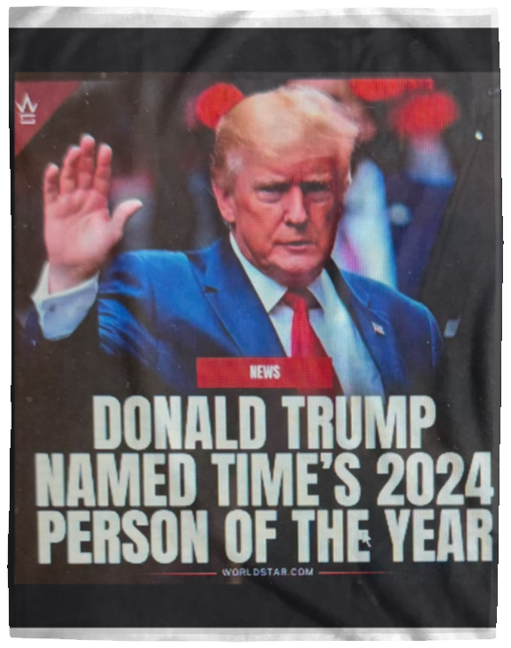 Plush Fleece Blanket - 60x80: DONALD TRUMP PERSON OF THE YEAR BLANKET