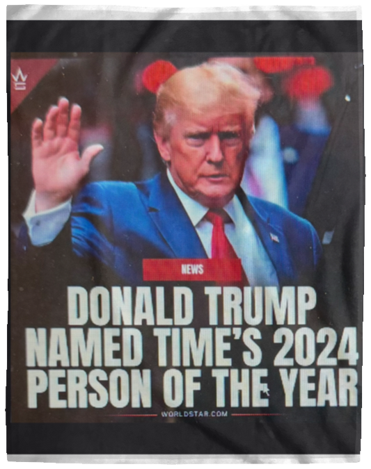 Plush Fleece Blanket - 60x80: DONALD TRUMP PERSON OF THE YEAR BLANKET