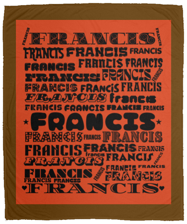 Plush Fleece Blanket - 50x60: FRANCIS NAME BLANKET