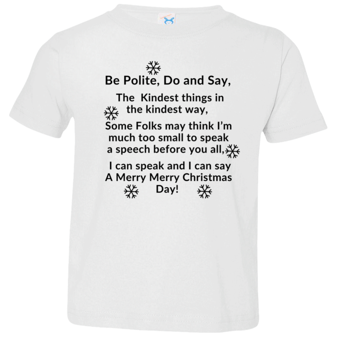 JAMES’S CHRISTMAS SPEECH BLK Be Polite, Do and Say, The Kindest things,...3321 Toddler Jersey T-Shirt