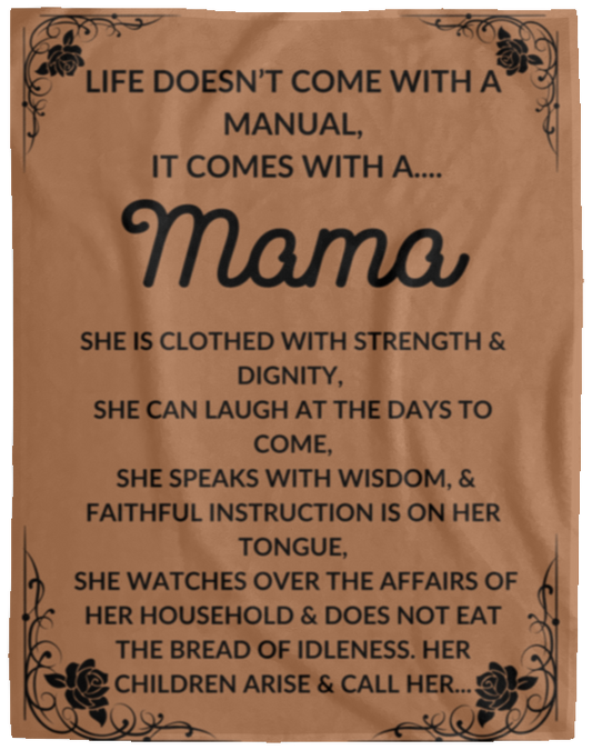 Plush Fleece Blanket - 60x80: LIFE DOESN’T COME WITH A MANUAL,  IT COMES WITH A....