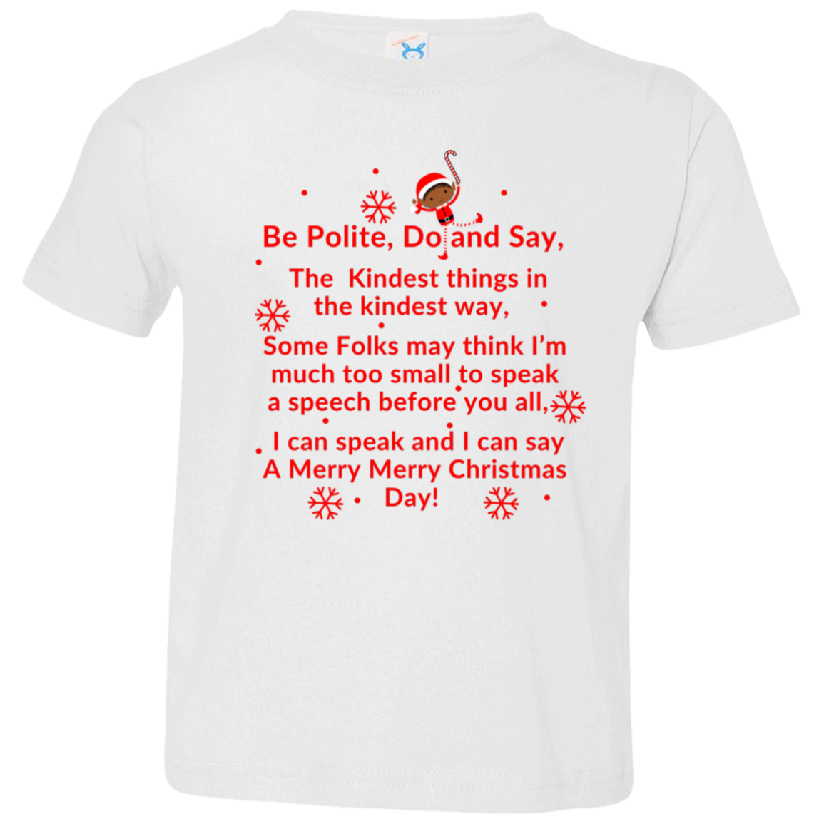 Elf James’s Christmas T-Shirt RED Be Polite, Do and Say, The Kindest Things,...Toddler Jersey T-Shirt