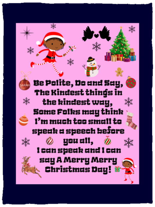 Plush Fleece Blanket - 30x40: ELF SARAH'S CHRISTMAS BLANKET BE POLITE, DO AND SAY, THE KINDEST THINGS,…