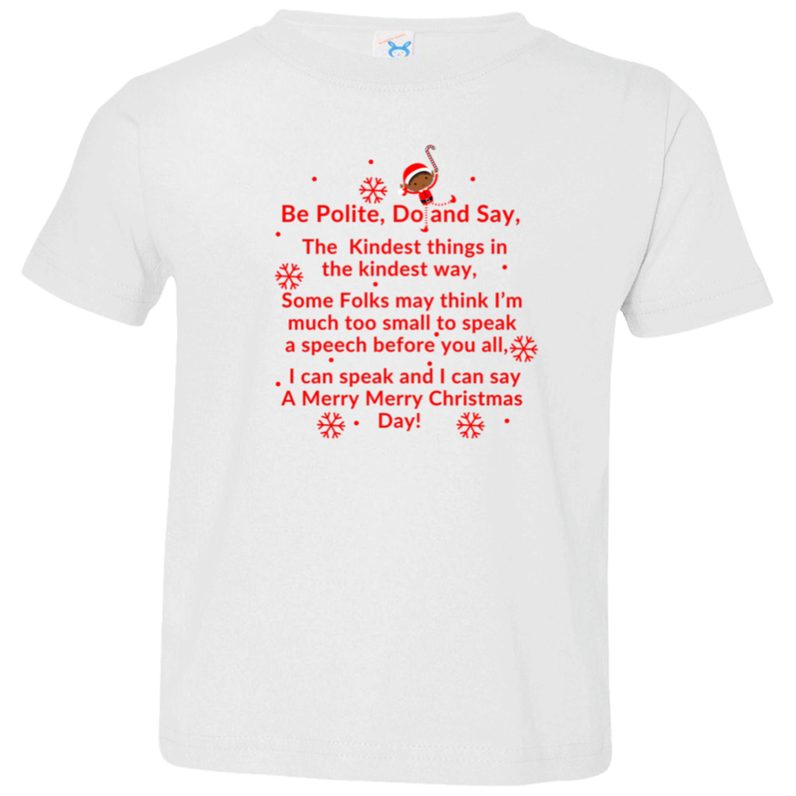 ELF JAMES’S CHRISTMAS SPEECH RED Be Polite, Do and Say, The Kindest things,...Toddler Jersey T-Shirt