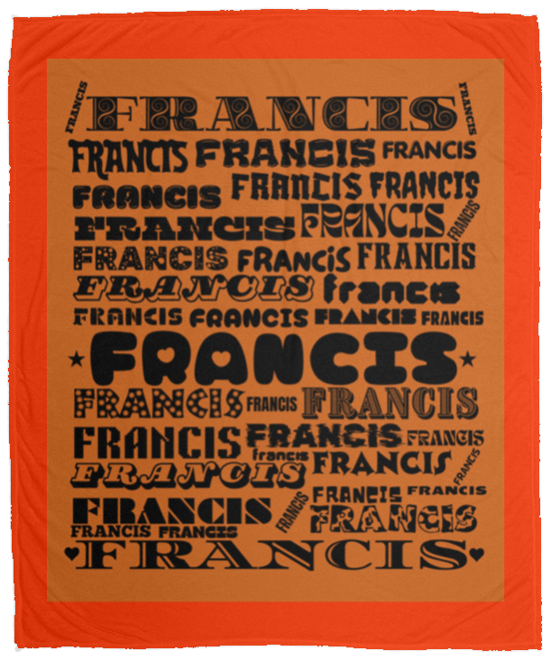 Plush Fleece Blanket - 50x60: FRANCIS NAME BLANKET