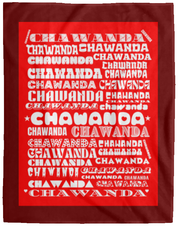 Plush Fleece Blanket - 60x80: CHAWANDA NAME BLANKET