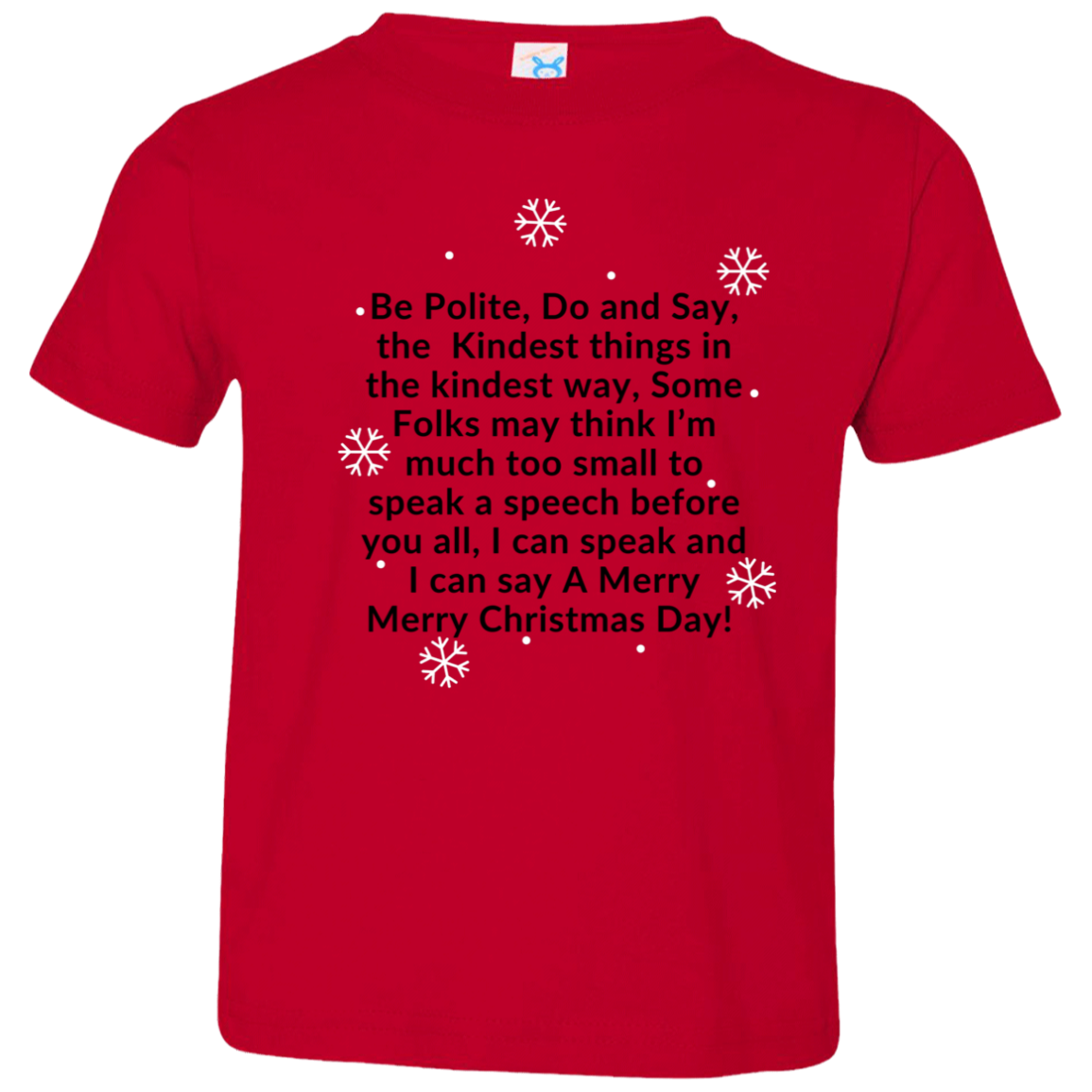 JAMES’S CHRISTMAS SPEECH BLK BE POLITE, DO AND SAY, the Kindest things,...Toddler Jersey T-Shirt