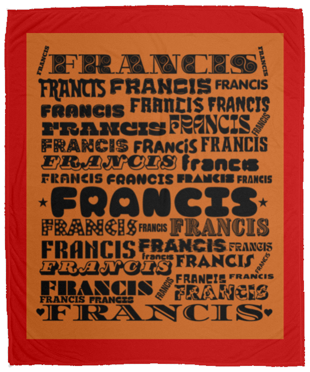 Plush Fleece Blanket - 50x60: FRANCIS NAME BLANKET