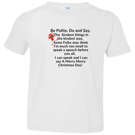 ELF JAMES CHRISTMAS SPEECH BLK Be Polite, Do and Say, The Kindest things,...Toddler Jersey T-Shirt