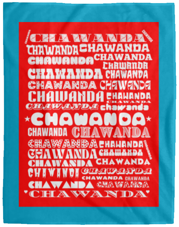 Plush Fleece Blanket - 60x80: CHAWANDA NAME BLANKET