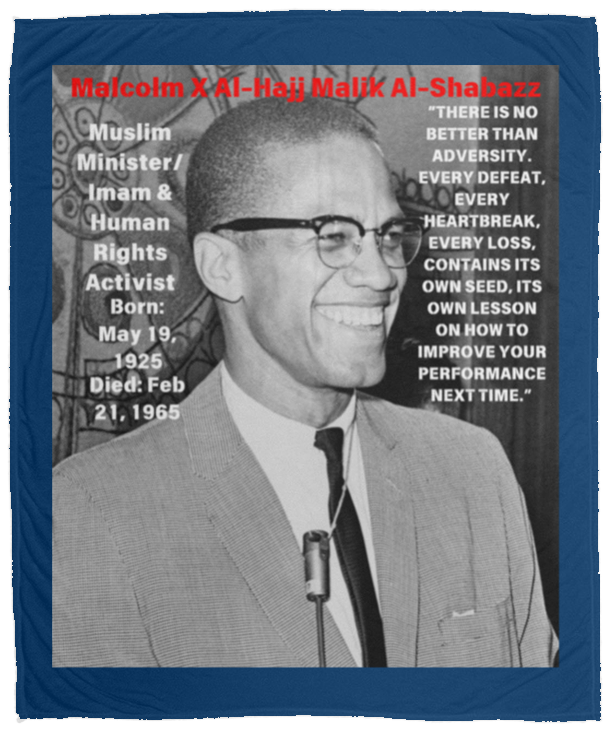 Plush Fleece Blanket - 50x60: MALCOLM X 1964 BLANKET INSPIRATION QUOTE