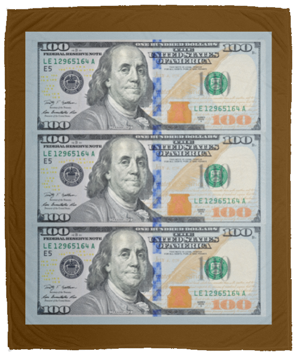 Plush Fleece Blanket - 50x60: $100 DOLLAR BILL BLANKET