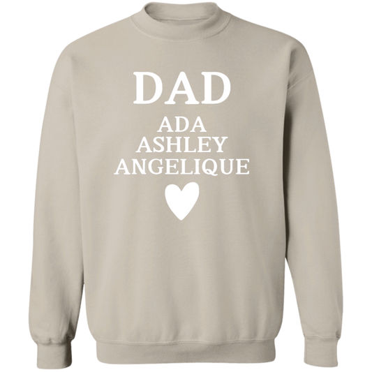 G180 Crewneck Pullover Sweatshirt: DAD ADA ASHLEY ANGELIQUE