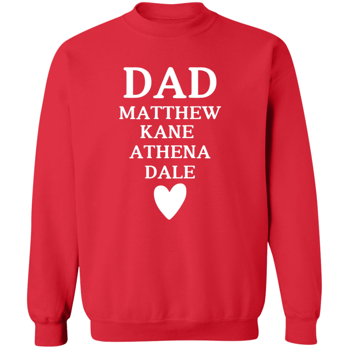 G180 Crewneck Pullover Sweatshirt: DAD MATTHEW KANE ATHENA DALE