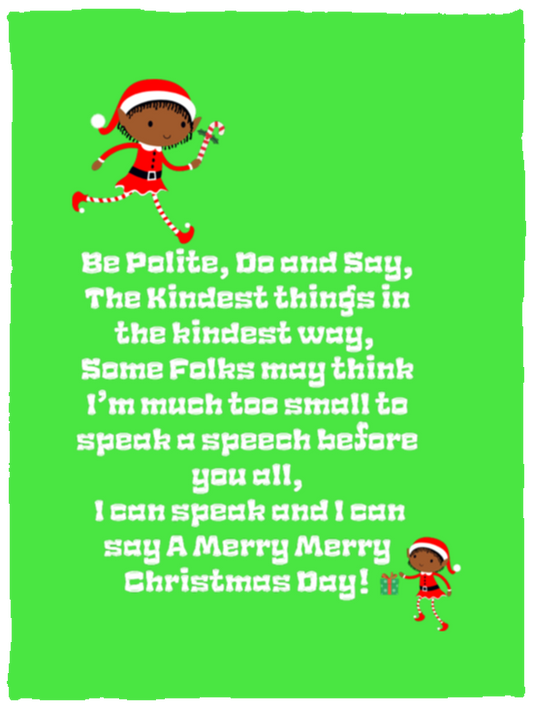 Plush Fleece Blanket - 30x40: ELF SARAH’S CHRISTMAS BLANKET BE POLITE, DO AND SAY, THE KINDEST THINGS,...