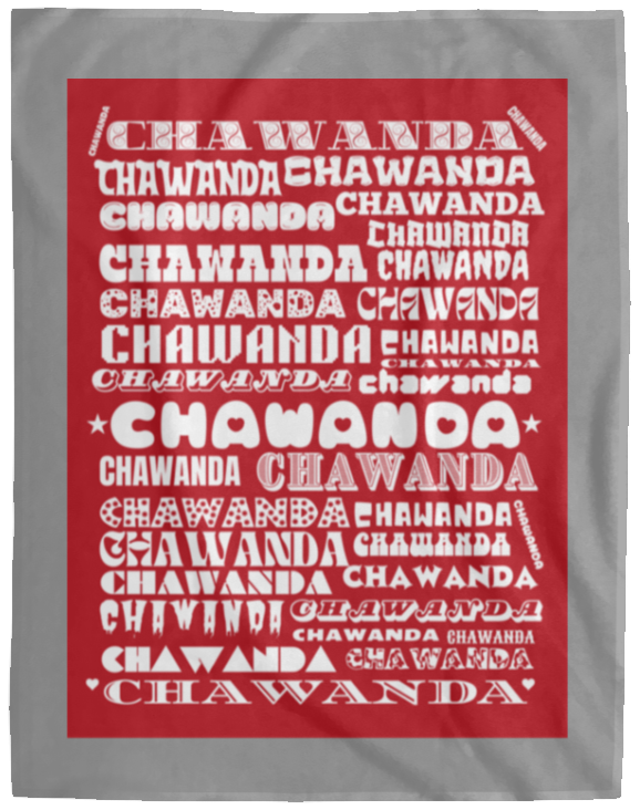 Plush Fleece Blanket - 60x80: CHAWANDA NAME BLANKET