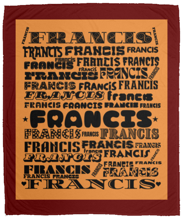 Plush Fleece Blanket - 50x60: FRANCIS NAME BLANKET