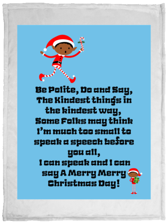 Plush Fleece Blanket - 30x40: ELF JAMES’S CHRISTMAS BLANKET BE POLITE, DO AND SAY, THE KINDEST THINGS,...