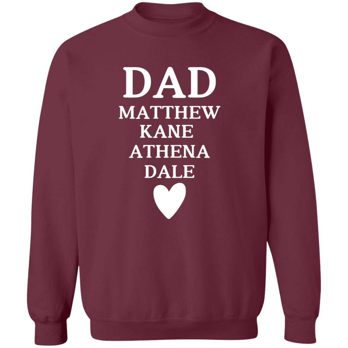 G180 Crewneck Pullover Sweatshirt: DAD MATTHEW KANE ATHENA DALE