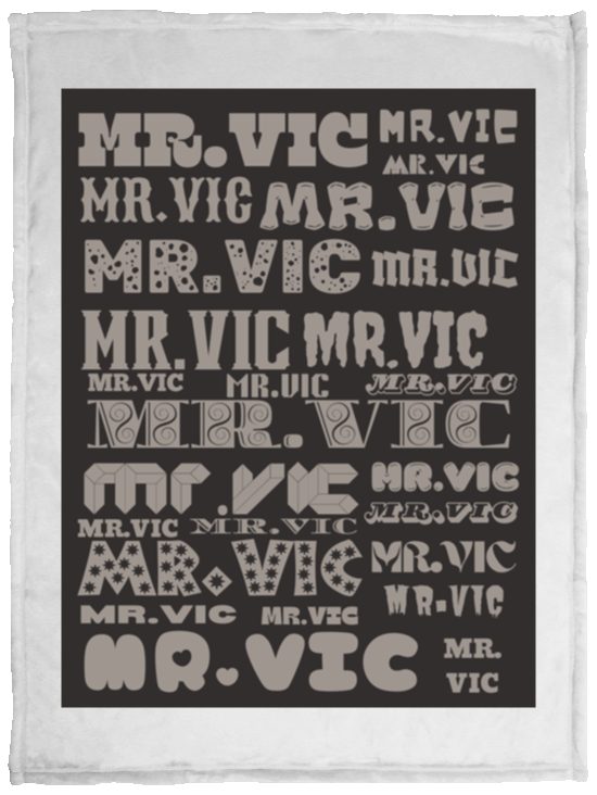 Plush Fleece Blanket - 30x40: MR. VIC