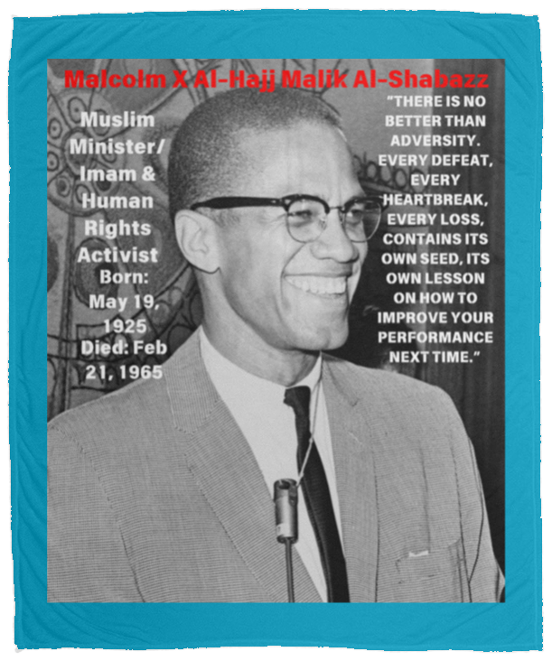 Plush Fleece Blanket - 50x60: MALCOLM X 1964 BLANKET INSPIRATION QUOTE