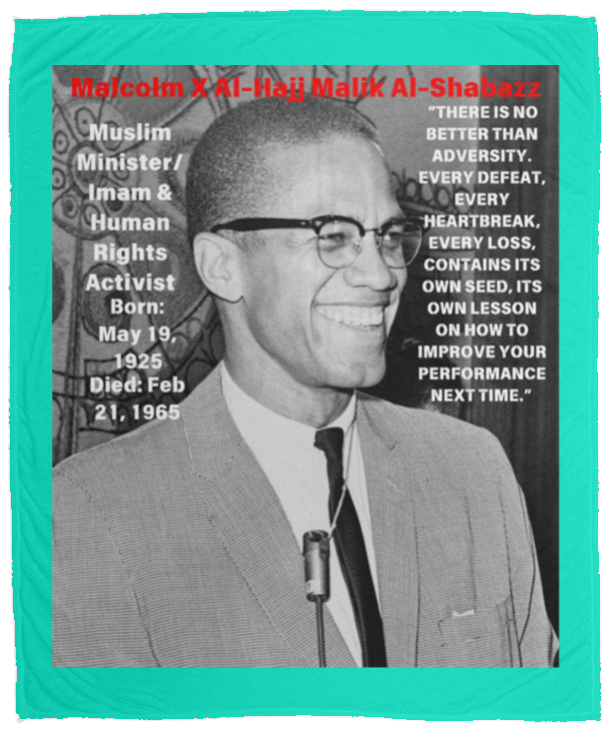 Plush Fleece Blanket - 50x60: MALCOLM X 1964 BLANKET INSPIRATION QUOTE