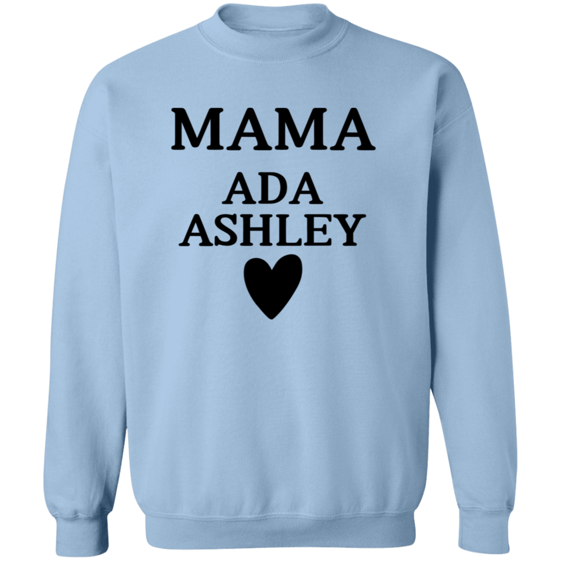 G180 Crewneck Pullover Sweatshirt: MAMA ADA ASHLEY