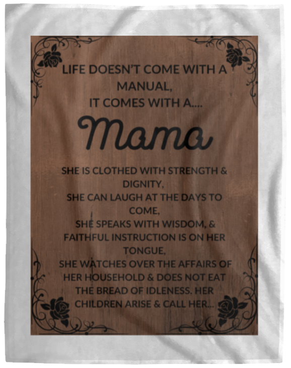 Plush Fleece Blanket - 60x80: LIFE DOESN'T COME WITH A MANUAL, IT COMES WITH A...