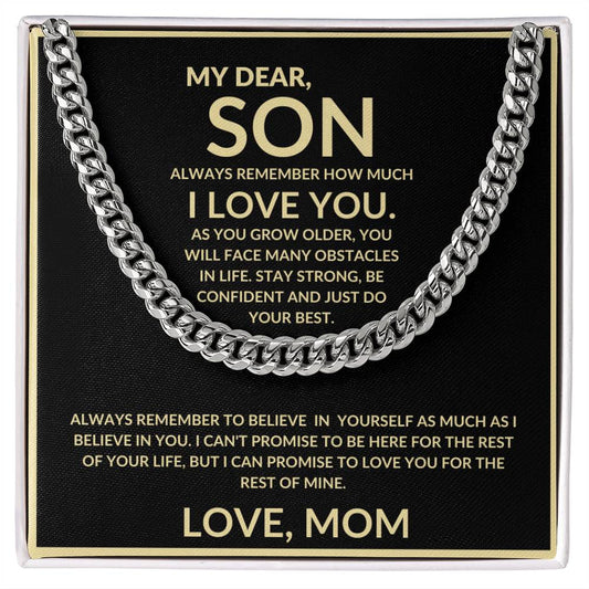 Cuban Link Chain: MY DEAR, SON ALWAYS REMEMBER I LOVE YOU.