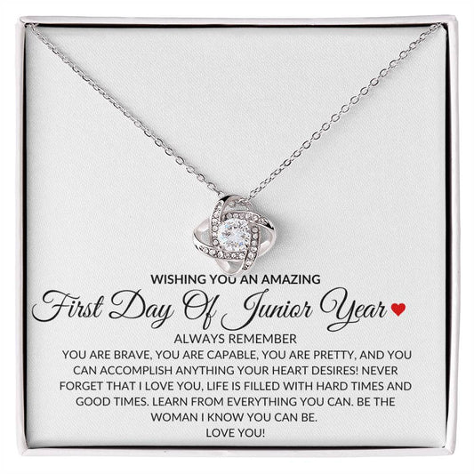 Love Knot Necklace: WISHING YOU AN AMAZING FIRST DAY OF SENIOR YEAR