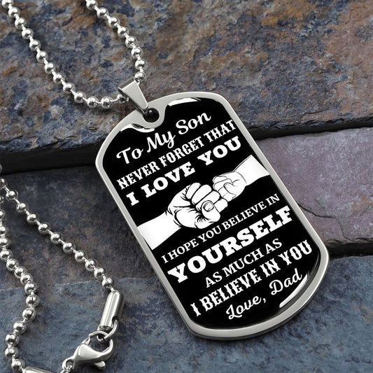 Dog Tag: FATHER AND SON FISTS: TO MY SON NEVER FORGET THAT I LOVE YOU,... LOVE, DAD