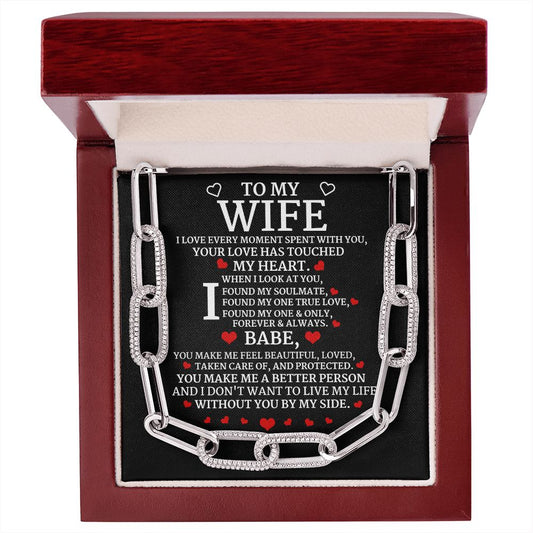 Forever Linked Necklace: TO MY WIFE I LOVE EVERY MOMENT SPENT WITH YOU, YOUR LOVE HAS TOUCHED MY HEART.,...