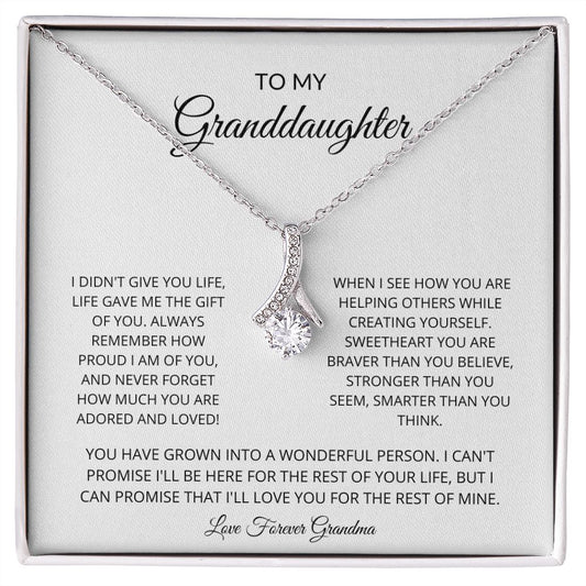 Alluring Beauty Necklace TO MY GRANDDAUGHTER I DIDN'T GIVE YOU LIFE,   LOVE FOREVER GRANDMA